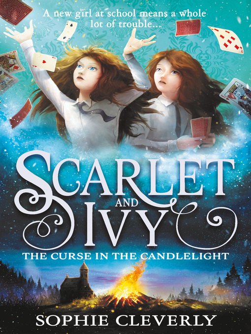 Title details for The Curse in the Candlelight by Sophie Cleverly - Wait list